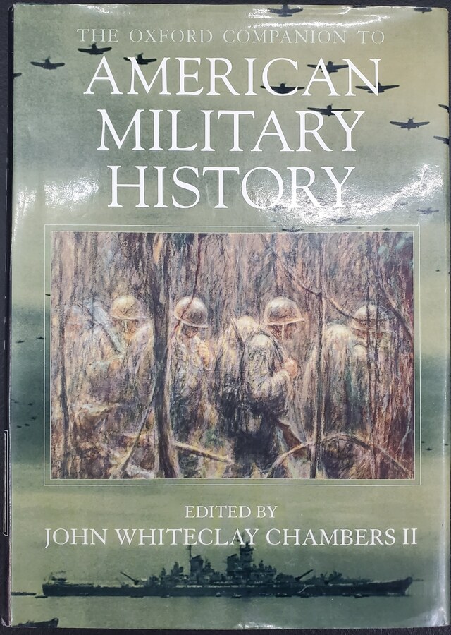 The Oxford Companion to American Military History