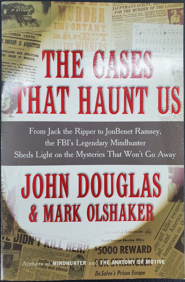 The Cases That Haunt Us