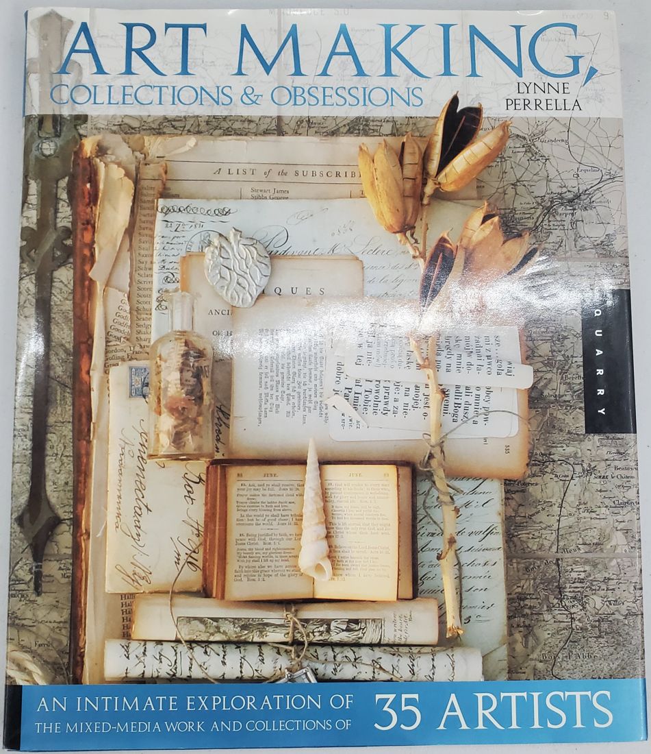 Art Making, Collections & Obsessions