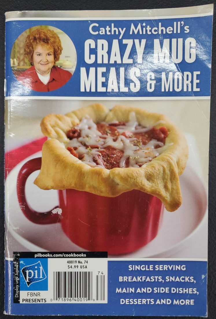 Cathy Mitchell's Crazy Mug Meals & More