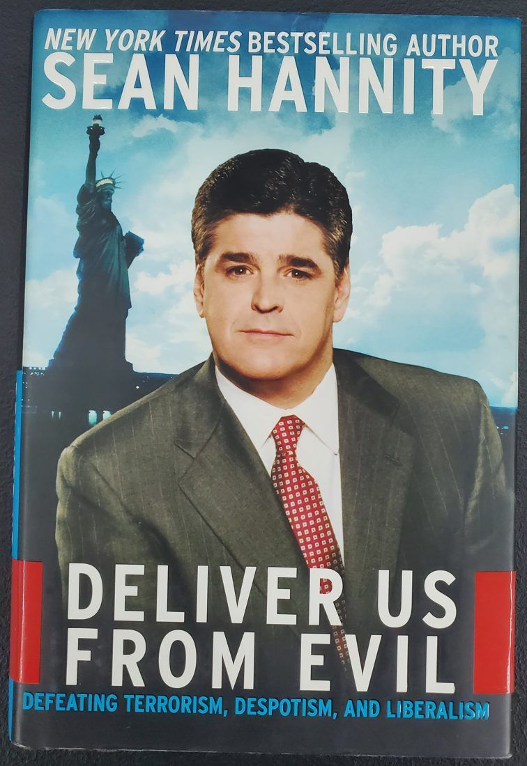 Deliver Us from Evil: Defeating Terrorism, Despotism, and Liberalism