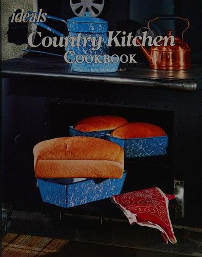 The Ideals Country Kitchen Cookbook