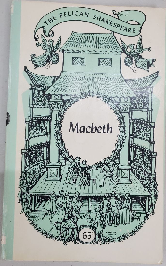 The Tragedy of Macbeth (The Pelican Shakespeare)