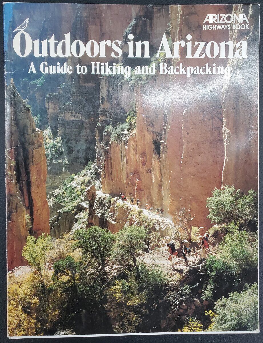 Outdoors in Arizona: A Guide to Wildlife & Backpacking