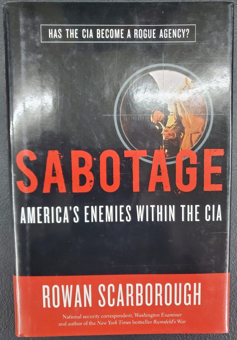 Sabotage: America's Enemies within the CIA