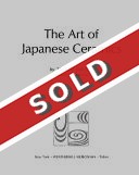 The Art of Japanese Ceramics  (Heibonsha Survey of Japanese Art)