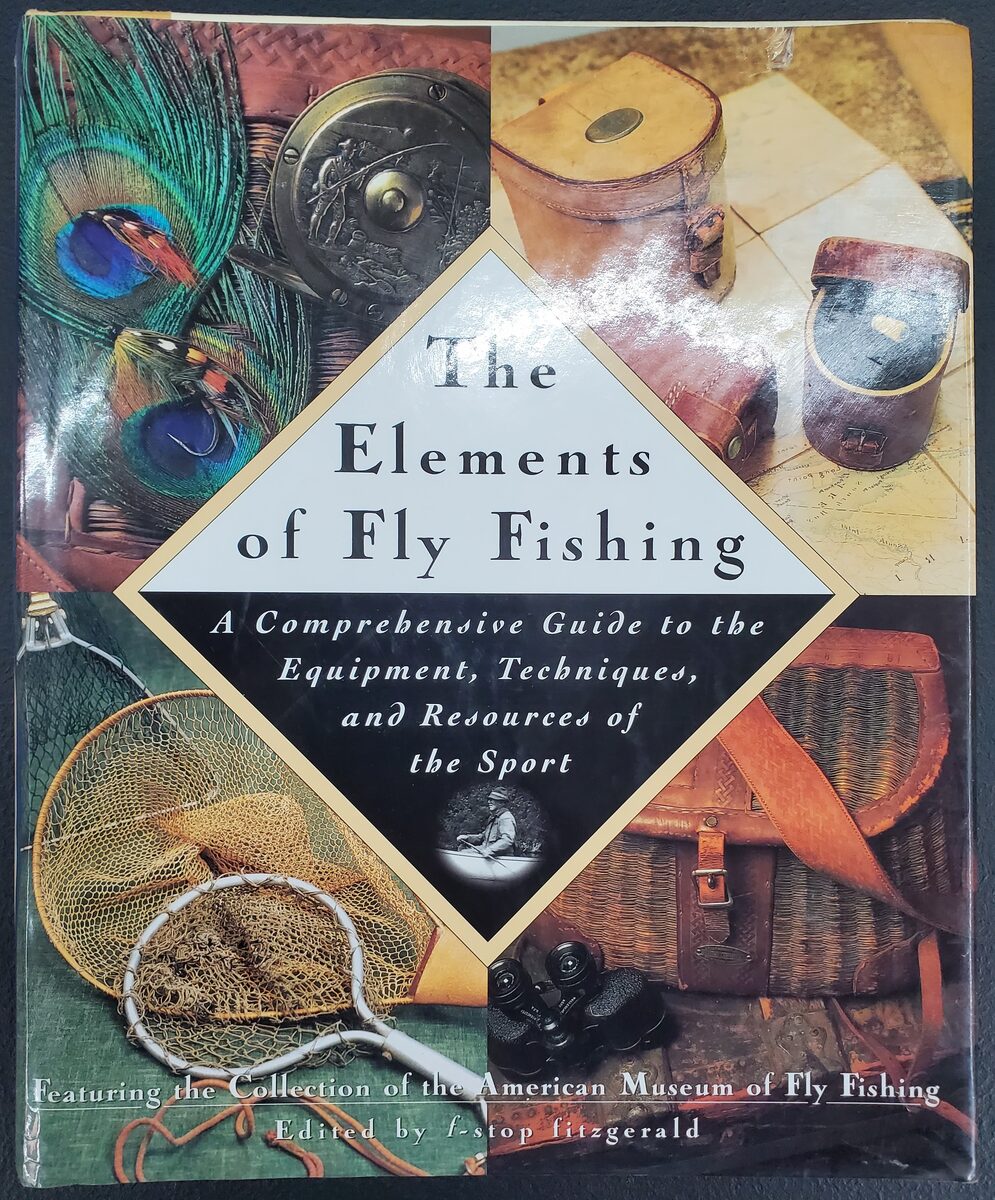 The Elements of Fly Fishing